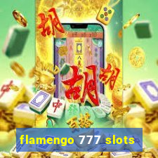 flamengo 777 slots